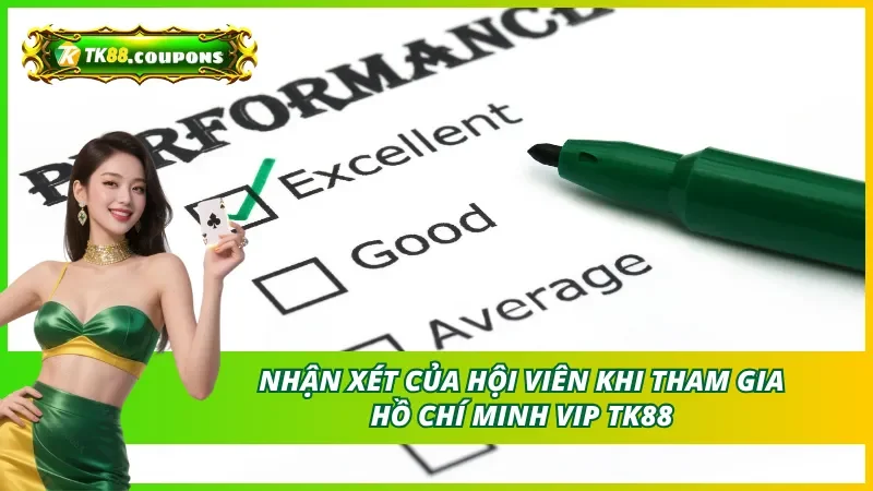Nhận xét của người chơi khi chơi Hồ Chí Minh Vip